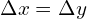 Rendered by QuickLaTeX.com \Delta x = \Delta y
